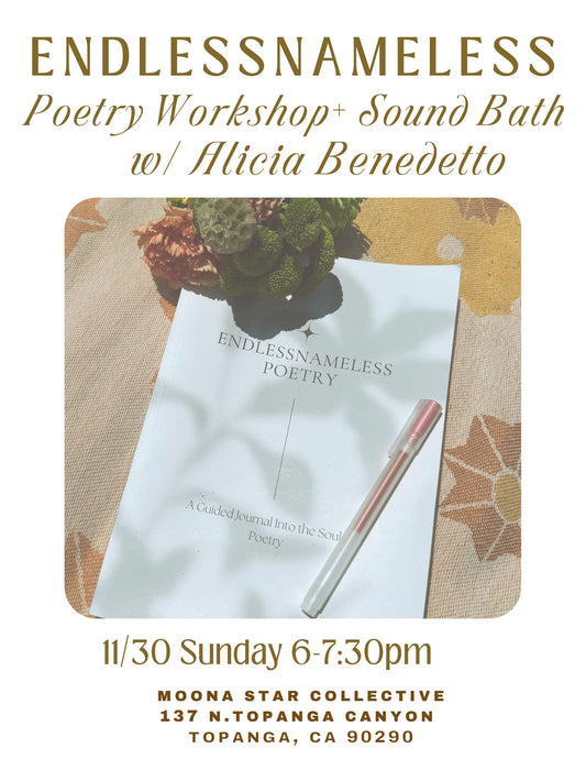EndlessNameless Poetry Workshop+ SoundBath